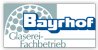 Glaser Bayern: Glaserei Fachbetrieb Bayrhof